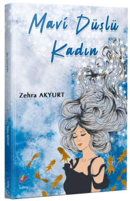 Mavi Düşlü Kadın - 1