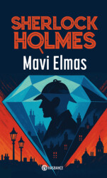 Mavi Elmas - Sherlock Holmes 1 - Hasbahçe