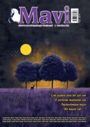 Mavi Gök Kültür Sanat Edebiyat Dergisi Sayı: 24 Mart - Nisan 2025 - Mavi Gök Dergisi Yayınları