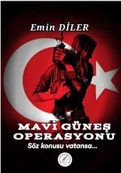 Mavi Güneş Operasyonu - Yazşader Yayıncılık