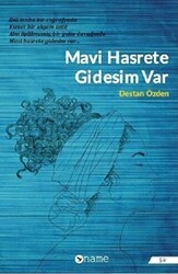 Mavi Hasrete Gidesim Var - Name Yayınları