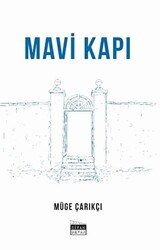 Mavi Kapı - Siyah Beyaz Yayınları