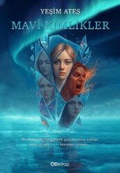 Mavi Kimlikler - Od Kitap