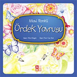 Mavi Renkli Ördek Yavrusu - Babıali Kültür Yayıncılığı