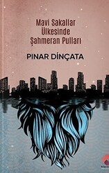 Mavi Sakallar Ülkesinde Şahmeran Pulları - Klaros Yayınları