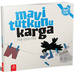 Mavi Tutkunu Karga - Redhouse Kidz Yayınları