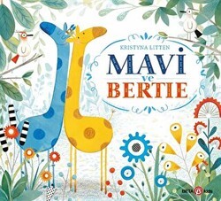 Mavi ve Bertie - Beta Kids