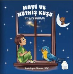 Mavi ve Müthiş Kuşu - Mahlas Çocuk Yayınları