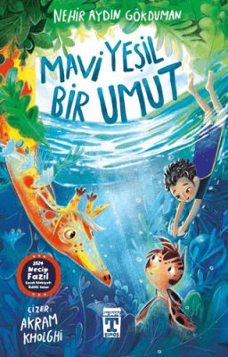 Mavi Yeşil Bir Umut - 1