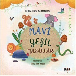 Mavi Yeşil Masallar - Tilki Kitap