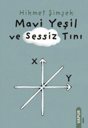 Mavi Yeşil ve Sessiz Tını - 1