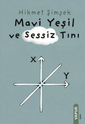 Mavi Yeşil ve Sessiz Tını - 1
