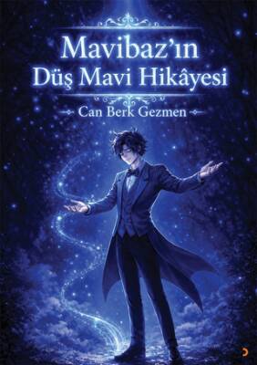 Mavibaz’ın Düş Mavi Hikâyesi - 1