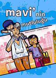 Mavi’nin Mutluluğu - Desen Yayınları