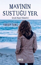 Mavinin Sustuğu Yer - Gece Kitaplığı