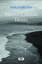Mavisi Çalınan Deniz - Tilki Kitap