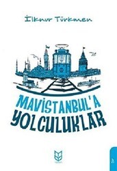 Mavistanbul`a Yolculuklar - Yason Yayıncılık