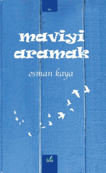 Maviyi Aramak - İzan Yayıncılık