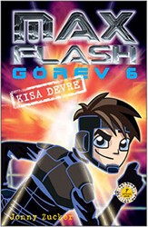 Max Flash - Görev 6 - Artemis Yayınları