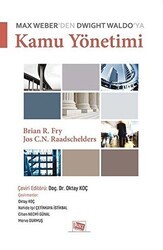 Max Weber`den Dwight Waldo`ya Kamu Yönetimi - Anı Yayıncılık