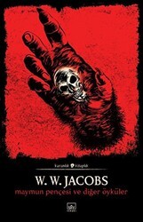 Maymun Pençesi ve Diğer Öyküler - İthaki Yayınları