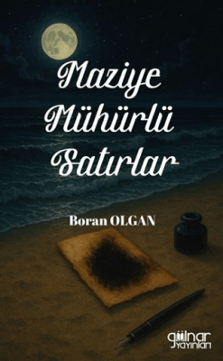 Maziye Mühürlü Satırlar - 1