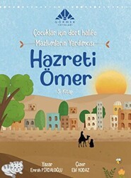 Mazlumların Yardımcısı Hazreti Ömer 3. Kitap - Görmek Yayınları