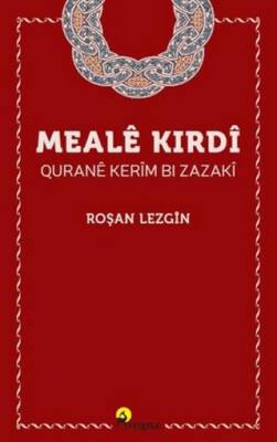 Mealê Kirdî Quranê Kerîm Bi Zazakî - 1