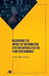 Measuring The Impact Of Information System Capabilities On Firm Performance - Akademik Kitaplar
