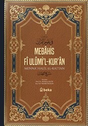 Mebahis Fî Ulümi’l-Kur’an - Beka Yayınları