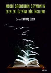 Mecdi Sadreddin Sayman’ın Eserleri Üzerine Bir İnceleme - Kriter Yayınları