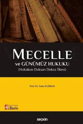 Mecelle ve Günümüz Hukuku - 1