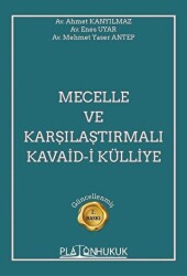 Mecelle ve Karşılaştırmalı Kavaid–i Külliye - Platon Hukuk