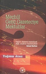 Meçhul Genç Gazeteciye Mektublar - Tedev Yayınları