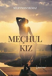 Meçhul Kız - İkinci Adam Yayınları