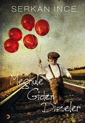 Meçhule Giden Dizeler - Cinius Yayınları