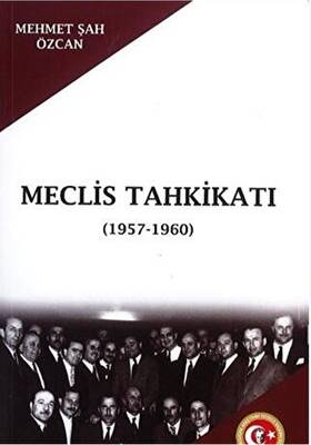 Meclis Tahkikatı 1957-1960 - 1