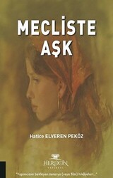 Mecliste Aşk - Heroon Yayınevi