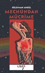 Mecnundan Mucrime - Linza Yayınları