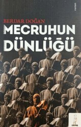 Mecruhun Dünlüğü - Şey Kitap