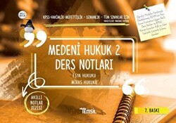 Medeni Hukuk 2 Ders Notları - Eşya Hukuku - Miras Hukuku - Temsil Kitap