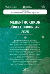 Medeni Hukukun Güncel Sorunları - 2025 - Aristo Yayınevi