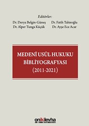 Medeni Usul Hukuku Bibliyografyası 2011-2021 - On İki Levha Yayınları