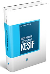 Medeni Usul Hukukunda Keşif - Adalet Yayınevi