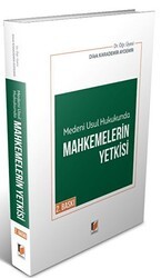 Medeni Usul Hukukunda Mahkemelerin Yetkisi - Adalet Yayınevi