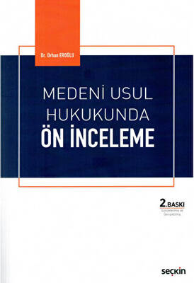 Medeni Usul Hukukunda Ön İnceleme - 1
