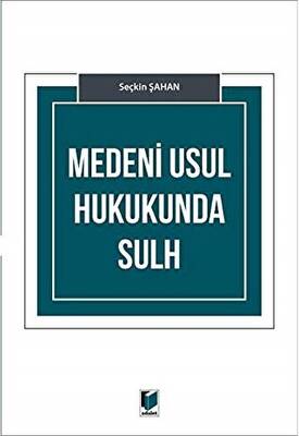 Medeni Usul Hukukunda Sulh - 1