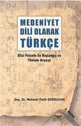 Medeniyet Dili Olarak Türkçe - Altınordu Yayınları