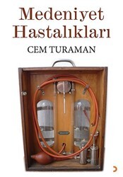Medeniyet Hastalıkları - Cinius Yayınları
