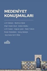 Medeniyet Konuşmaları - Endülüs Yayınları